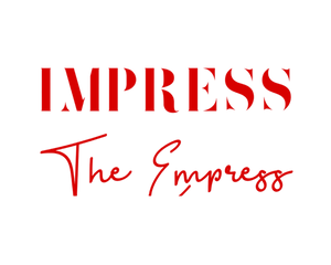 Impress The Empress